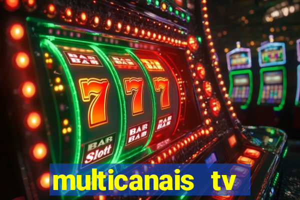 multicanais tv online ao vivo